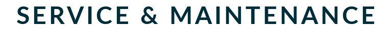 SERVICE & MAINTENANCE